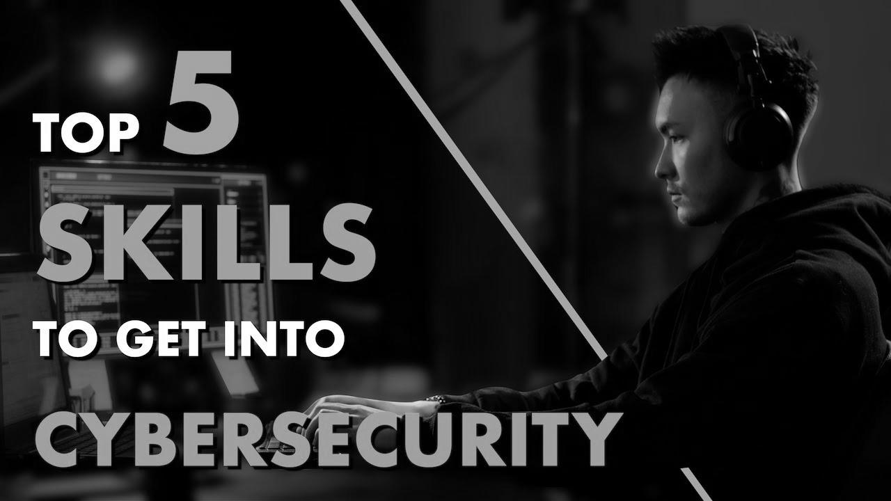 Getting Into Cyber Safety: 5 Abilities You NEED to Learn