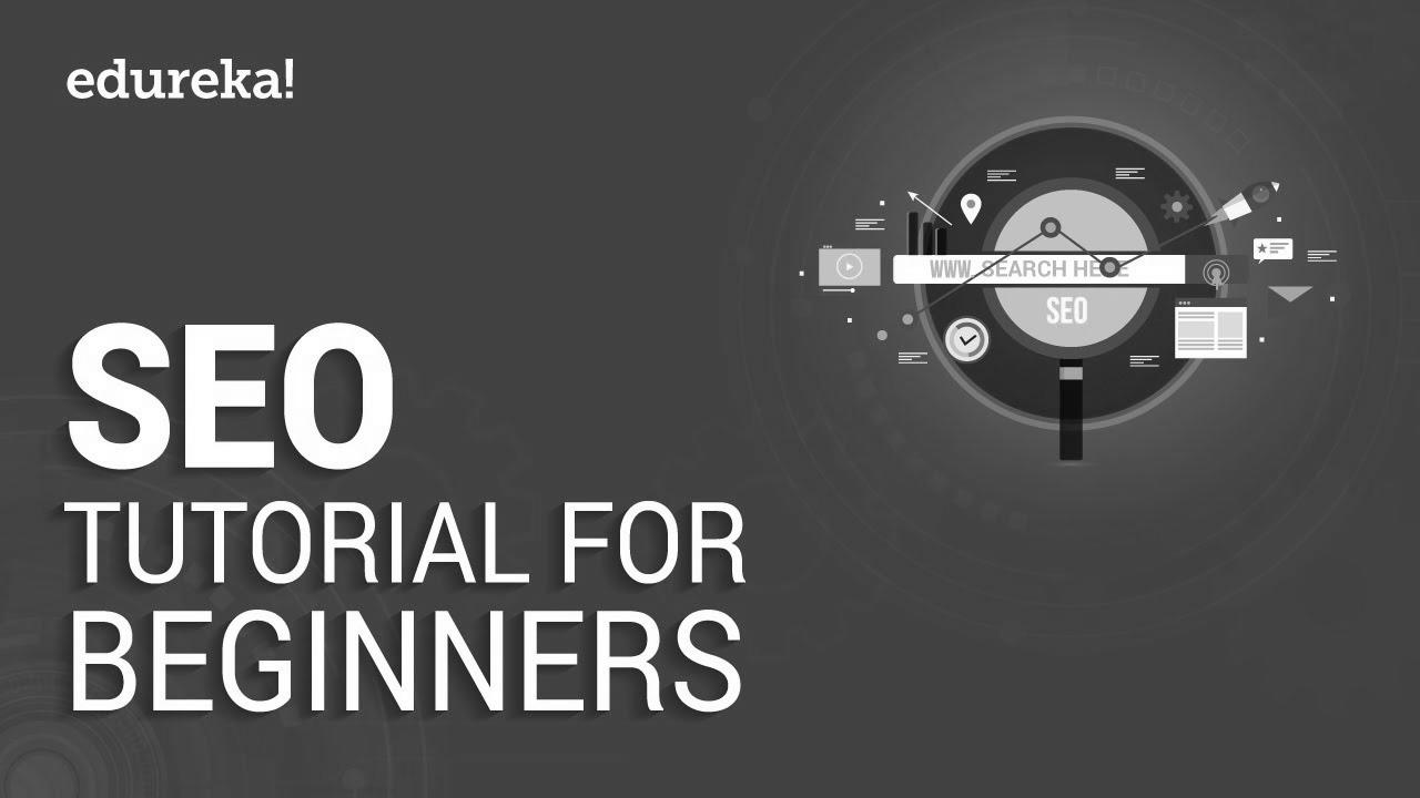 SEO Tutorial For Inexperienced persons |  Learn search engine optimization Step by Step |  Digital Advertising Coaching |  Edureka