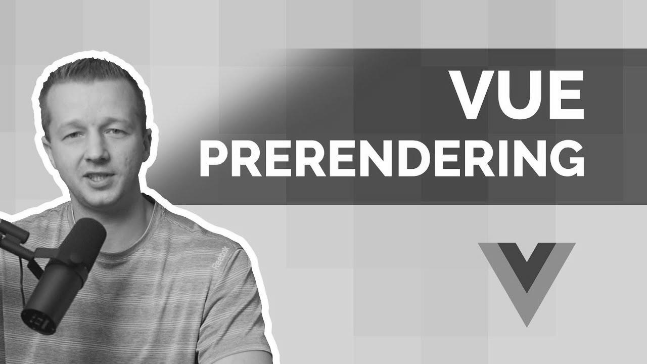 Vue {SEO|search engine optimization|web optimization|search engine marketing|search engine optimisation|website positioning} Tutorial with Prerendering